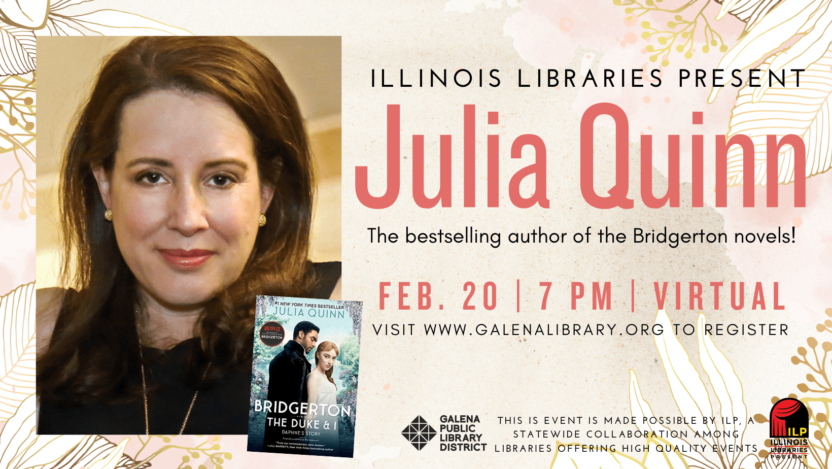 Illinois Libraries Present Julia Quinn, the bestelling author of the Bridgerton novels! February 20 at 7pm. Virtual only. click to register.
